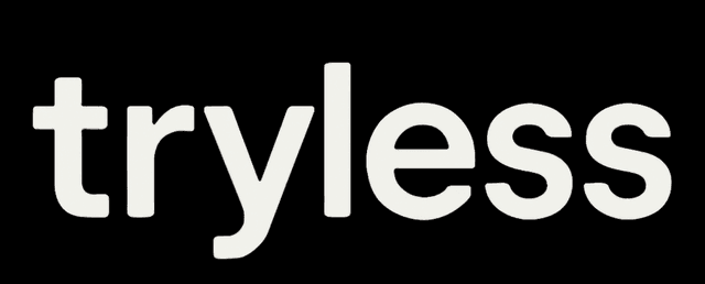 Tryless