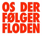 OS DER FØLGER FLODEN